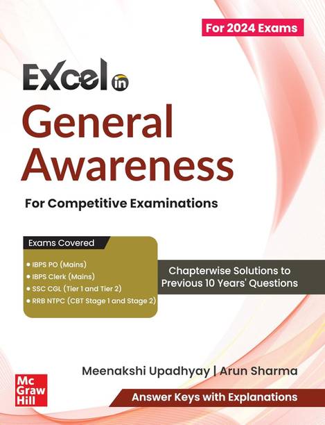 Excel in General Awareness (English) | Topicwise 1800+ MCQs | 10 Years Previous Solved Papers of IBPS PO & Clerk, SBI PO, SSC CGL & RRB NTPC (Tier I & II) | Other Competitive Exams