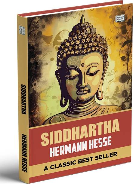 Siddhartha A Timeless Novel of Self-Discovery, Spiritual Journey, and Inner Peace by Hermann Hesse