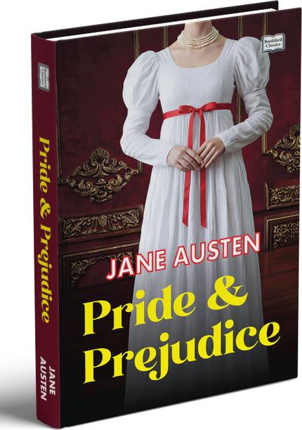 Pride and Prejudice Timeless Classic Novel of Love by Jane Austen Must-read Human Relationships by Jane Austen