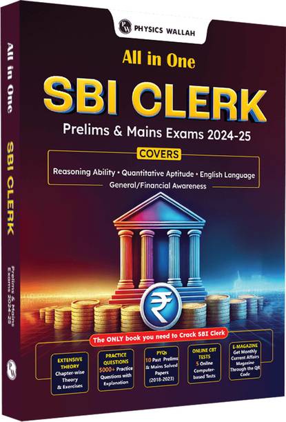 Pw All in One Sbi Clerk Prelims and Mains 2024-25 Exams | 10 Previous Year Solved Papers (Pyqs) 2018 - 2023 with 5 Online Practice Sets