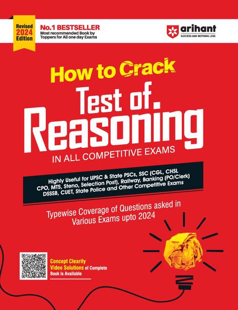 Arihant How to Crack Test of Reasoning for UPSC | State PSCs | SSC (Cgl Chsl Cpo MTS) | Po/Clerk | DSSSB | CUET | State Police | other Competitive Exams | Coverage of Verbal | Non-Verbal & Analytical Reasoning | 5000 Previous Year Questions (PYQ) | Detailed explanation with answers
