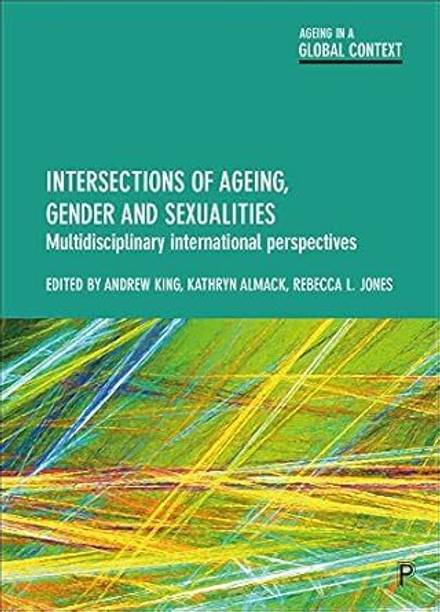 Intersections of Ageing, Gender and Sexualities