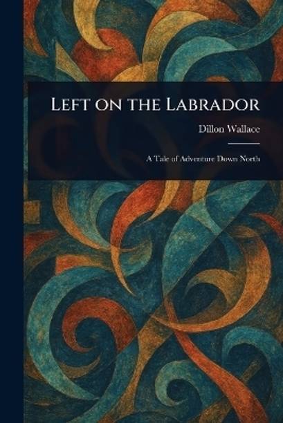 Left on the Labrador