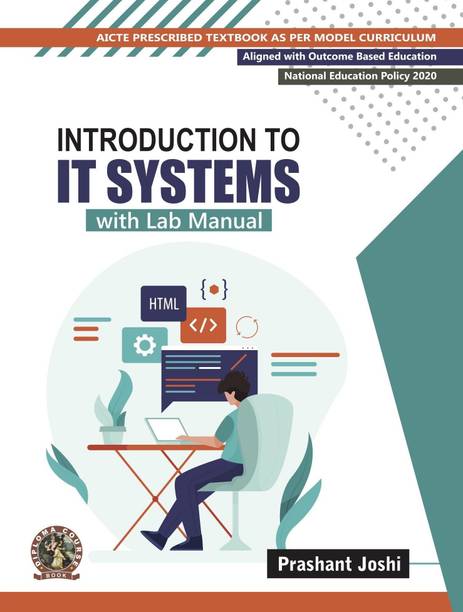 Introduction to IT Systems (with Lab Manual) | AICTE Prescribed Textbook  - DIP127EN
