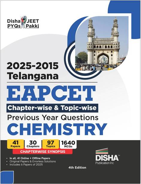 Disha 2025 - 2015 Telangana EAPCET Chapter-wise & Topic-wise Previous Year Questions Chemistry with Synopsis 4th Edition| 1700+ PYQs Question Bank for 2026 Engineering Exams | EAMCET