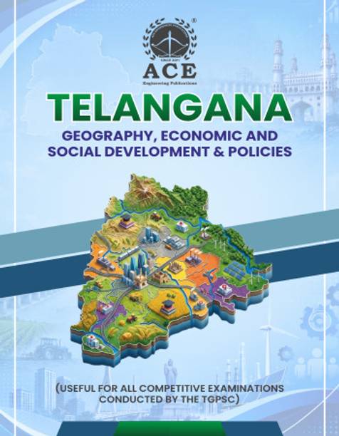 Telangana Geography, Economic & Social Development & Policies