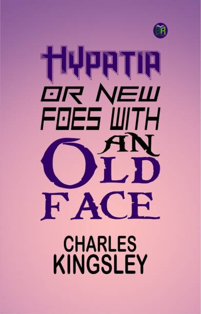 Hypatia or New Foes with an Old Face