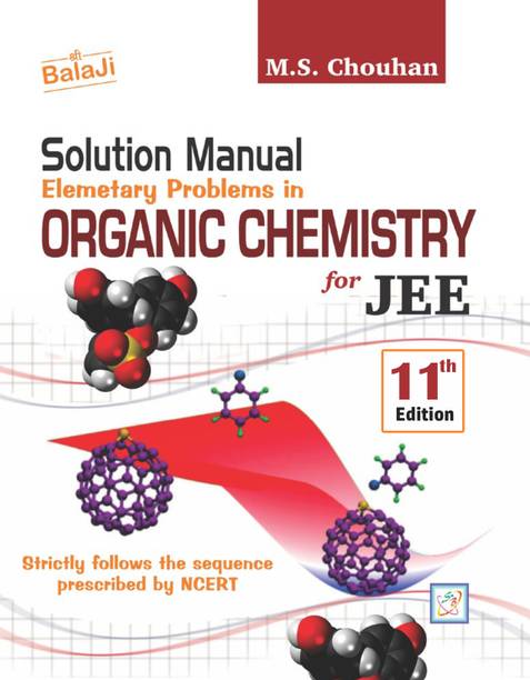 Solution Manual - Elementary Problems in Organic Chemistry for JEE - 11/Edition, 2024