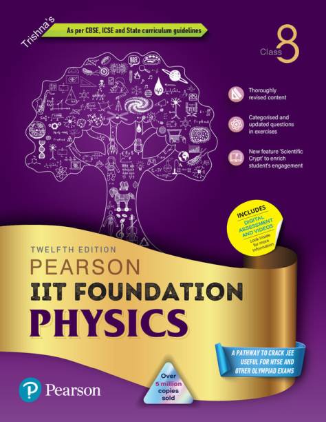 Pearson IIT Foundation'24 Physics Class 8, As Per CBSE, ICSE . For JEE | NEET | NSTE | Olympiad, Includes Digital Assessment and Videos - 6th Edition