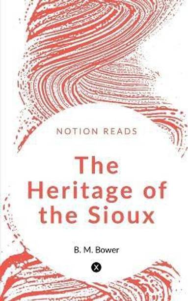 The Heritage of the Sioux