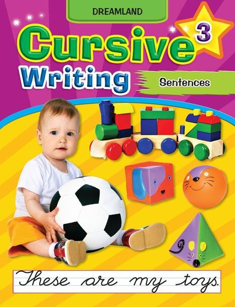 Cursive Writing Book (Sentences) Part 3  - Pencil Control Activity Book for Kids | Pattern Writing Book | Kid Handwriting Book | Writing Book for Kid With Simple Sentence for Kid By Dreamland