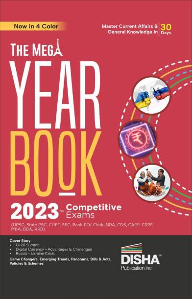 The Mega Yearbook 2023 for Competitive Exams General Knowledge, Studies & Current Affairs Upsc, State Psc, Cuet, Ssc, Bank Po/ Clerk, Bba, MBA, Rrb, Nda, Cds, Capf, Crpf