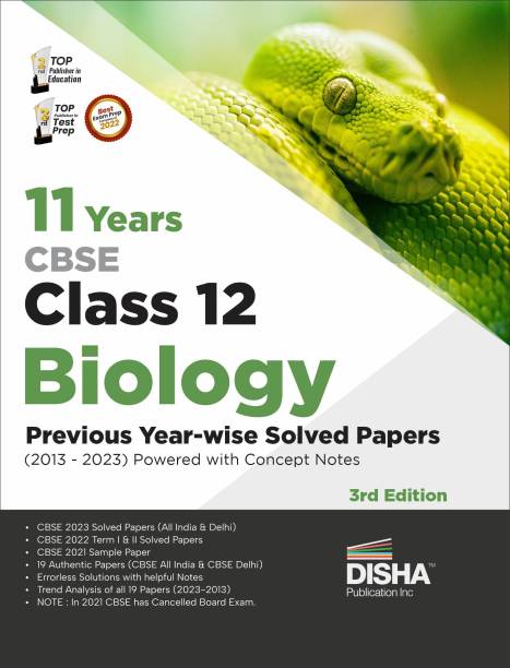 11 Years Cbse Class 12 Biology Previous Year-Wise Solved Papers (2013 - 2023) Powered with Concept Notes Previous Year Questions Pyqs
