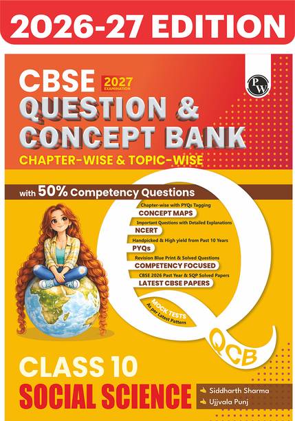 PW CBSE Question & Concept Bank (QCB) Class 10 Social Science Chapter-wise and Topic-wise Solved Questions