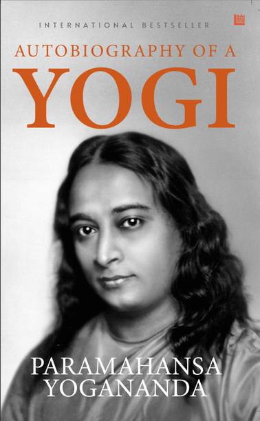 The Autobiography of a Yogi [Premium Paperback]: Spirituality, Self-Realisation & Personal Transformation| Self-Help | Self-Improvement| A Life-Changing Book for Steve Jobs, Oprah Winfrey, Elon Musk