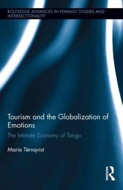 Tourism and the Globalization of Emotions