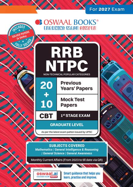 RRB NTPC (2016-2026) | 20 Previous Years Solved Papers Year-wise |10 Mock Test Papers | Includes March 2026 Papers |CBT I |With Oswaal AI | For 2027 Exam