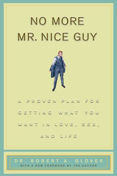 No More Mr. Nice Guy