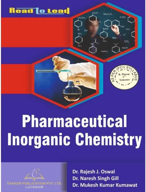 Pharmaceutical Inorganic Chemistry
FOR BPHARMA 1ST SEMESTER New Edition