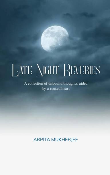 Late Night Reveries