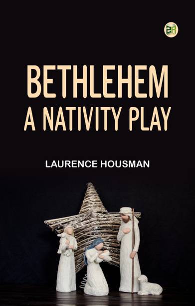 Bethlehem A Nativity Play