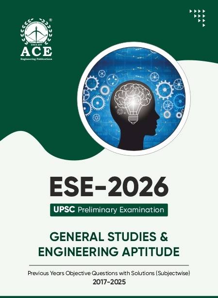 ESE 2026 General Studies & Engineering Aptitude Previous Year Questions with Solutions (2017-2025)
