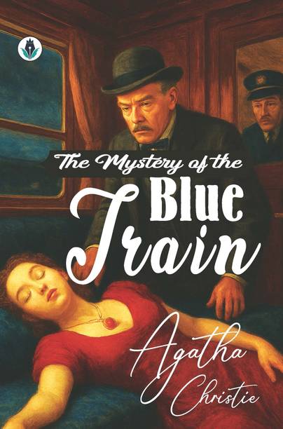 THE MYSTERY OF THE BLUE TRAIN