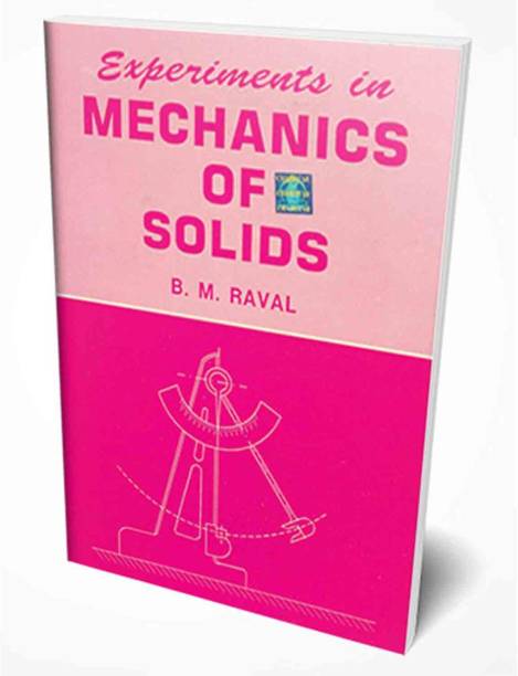 Experiments in Mechanics of Solid