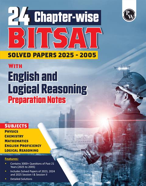 PW 24 Chapterwise BITSAT Past Questions (2025-2005) PYQs- English & Logical Reasoning Notes