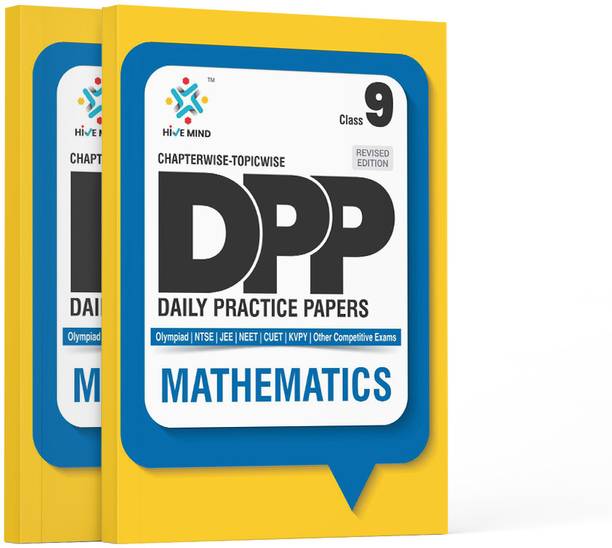 HIVE MIND DAILY PRACTICE PROBLEM COURSE DPP COURSE  - (MATHEMATICS) CLASS- 9 Book - Your Companion to Crack NTSE-STSE-JEE-NEET Olympiad Exam and other Competitive Exams