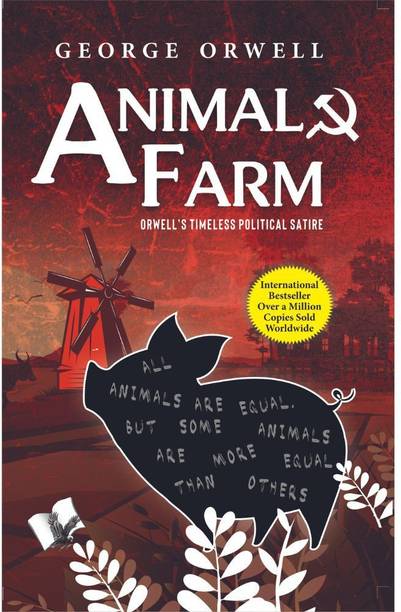 Animal Farm  - Orwell's Timeless Political Satire