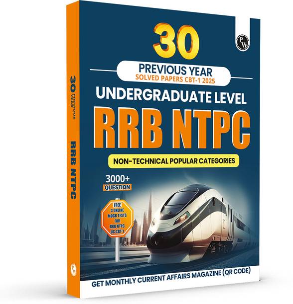 PW RRB NTPC Undergraduate 30 Previous Year Solved Papers CBT-1 2025 (PYQ)
