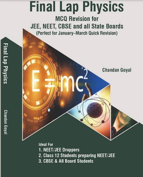 Final Lap Physics (MCQ Revision for JEE, NEET, CBSE and all State Boards)  - Physics MCQ