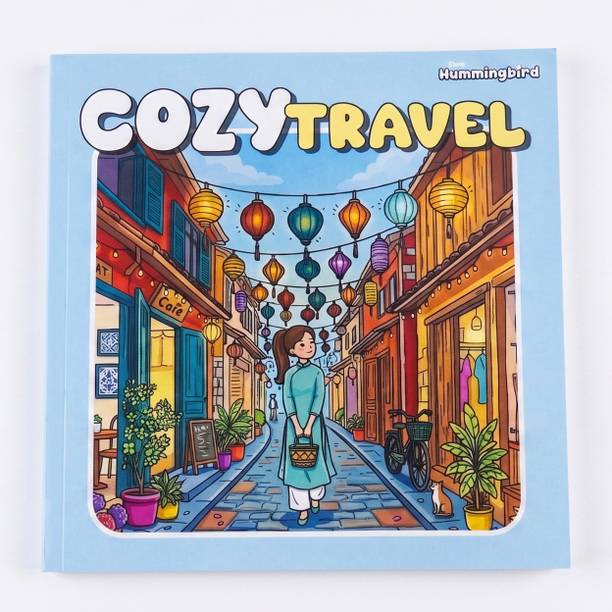 COZY TRAVEL  - Cozy Travel Coloring Book – A Girl’s Journey | Cute & Relaxing Travel Scenes, Aesthetic Adventures, Solo Girl Travel Art | Stress Relief Coloring Book for Adults & Teens