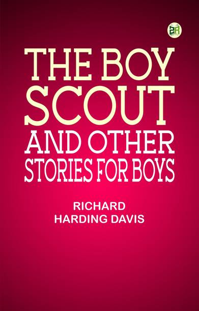 The Boy Scout and Other Stories for Boys