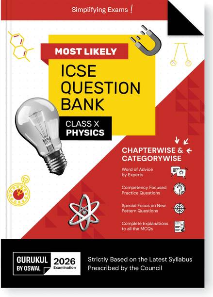 Gurukul By Oswal Physics Most Likely Question Bank ICSE Class 10 Exam 2026 - Chapterwise & Categorywise Topics, Comptency Focused Questions, Expert Advice, PYQs, Latest Syllabus, New Paper Pattern