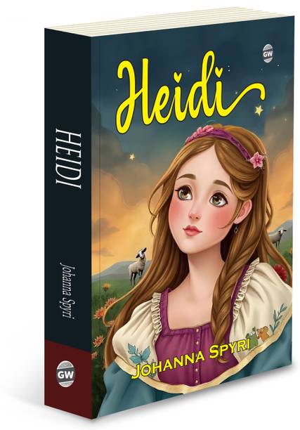 Heidi (Paperback) : Novel of Friendship & Nature, Classic Tale of a Young Girl’s Life in the Swiss Alps by Johanna Spyri