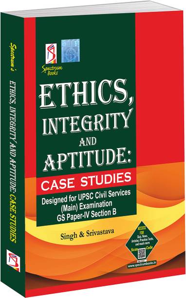 Spectrum Ethics, Integrity and Aptitude: Case Studies