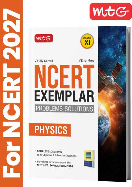 MTG Class 11 NCERT Exemplar Problems-Solutions Physics For 2026-27 Exam | Complete Solutions to All Objective & Subjective Questions