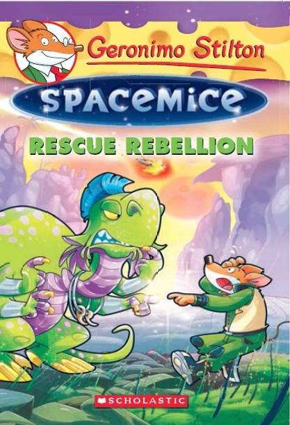 Geronimo Stilton Spacemice #5 : Rescue Rebellion