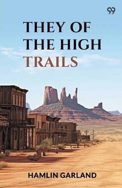 They Of The High Trails (Edition1)