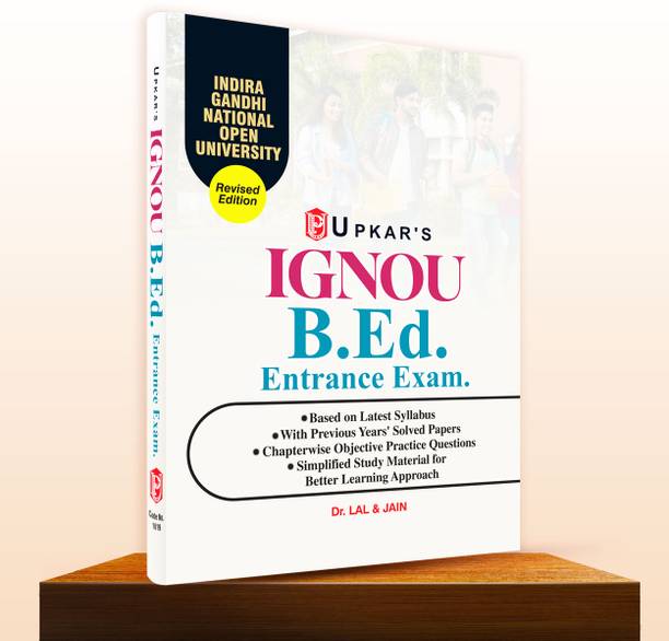 IGNOU B.Ed Entrance Exam Book | Revised Edition | Based on Latest Syllabus | Previous Years’ Solved Papers & Objective Practice Questions - IGNOU B.Ed. Entrance 2026