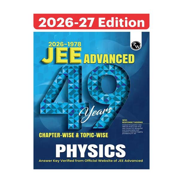 PW 49 Years JEE Advanced PYQ Book Physics Chapterwise & Topicwise Solved Papers (1978-2026)