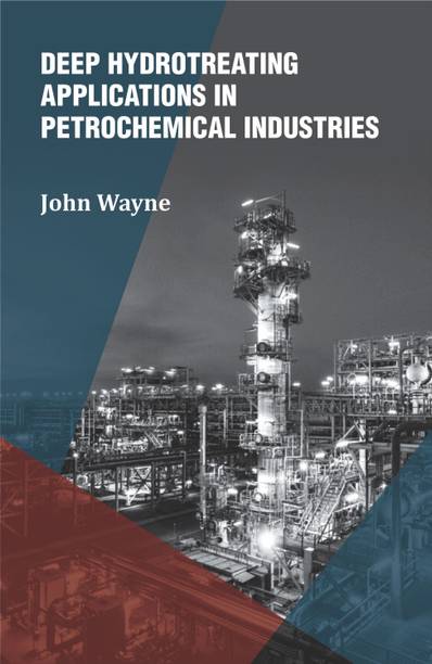 Deep Hydrotreating Applications in Petrochemical Industries
