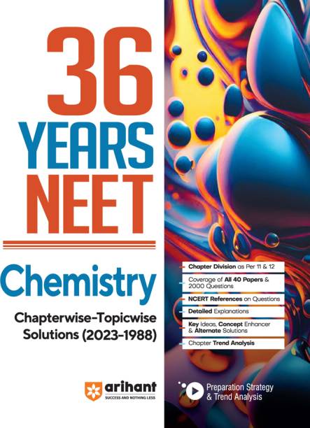 36 Years' Chapterwise Topicwise Solutions NEET Chemistry 1988-2023 Eighth Edition