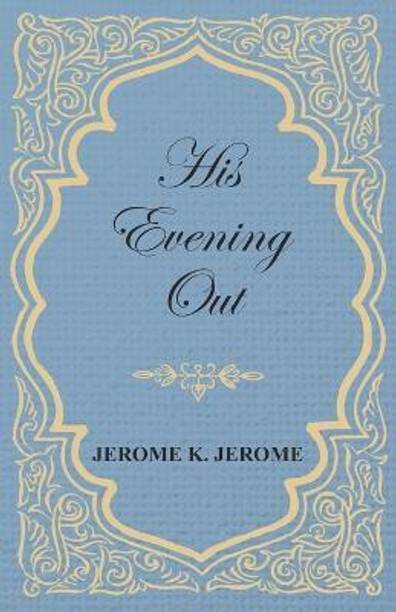 His Evening Out
