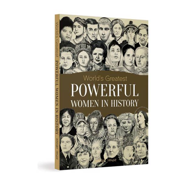 World's Greatest Powerful Women in History