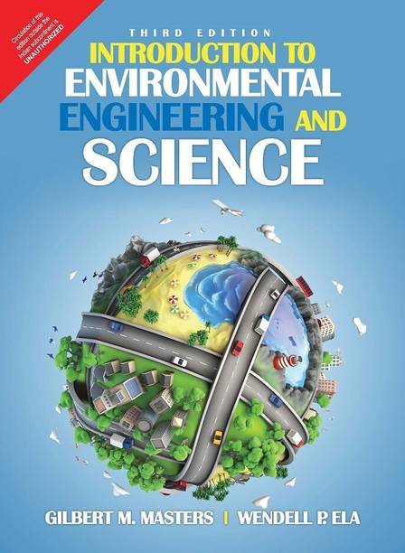 Introduction to Environmental Engineering and Science 3e 3rd Editions Edition