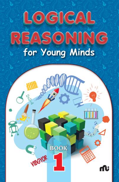 Logical Reasoning For Young Minds Level 1