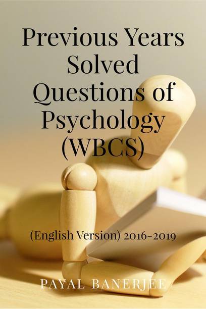 Previous Years Solved Questions of Psychology (WBCS)